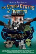 The Scary States of America di Michael Teitelbaum edito da Yearling Books