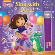 Dora the Explorer: Sing with Dora! edito da Reader's Digest Association