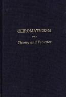 Chromaticism di Howard Boatwright edito da Syracuse University Press