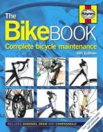 The Bike Book di Mark Storey edito da Haynes Publishing Group
