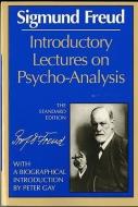Introductory Lectures on Psycho-Analysis di Sigmund Freud edito da W W NORTON & CO