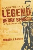 A Confederate Legend di Edward J. Cashin edito da Mercer University Press
