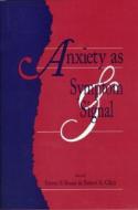 Anxiety As Symptom And Signal di Steven P. Roose edito da Taylor & Francis Ltd