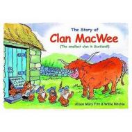 Clan MacWee di Alison Mary Fitt edito da Lomond Books