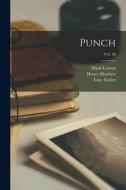 Punch; Vol. 38 di Mark Lemon, Henry Mayhew, Tom Taylor edito da LIGHTNING SOURCE INC