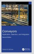 Conveyors di Patrick M McGuire edito da Taylor & Francis Ltd