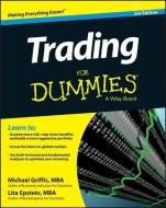 Trading For Dummies di Michael Griffis, Lita Epstein edito da John Wiley & Sons Inc