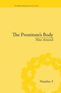 The Prostitute's Body di Nina Attwood edito da Routledge