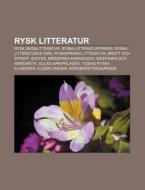 Rysk Litteratur: Rysk Sk Nlitteratur, Ry di K. Lla Wikipedia edito da Books LLC, Wiki Series