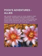 Pooh's Adventures - Allies: Abu, Aisling di Source Wikia edito da Books LLC, Wiki Series