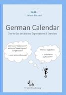 Day-to-Day German Calendar di Christine Freudenberg edito da Lulu.com