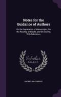 Notes For The Guidance Of Authors edito da Palala Press