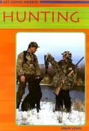 Hunting di Joan Lewis edito da Heinemann Educational Books