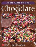 Chocolate di Carol Jones edito da Macmillan Education Australia