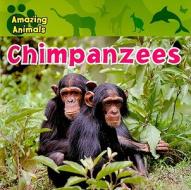 Chimpanzees di Sarah Albee edito da Gareth Stevens Publishing