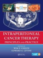 Intraperitoneal Cancer Therapy edito da Apple Academic Press Inc.