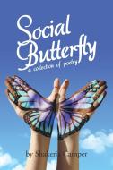 Social Butterfly di Shakeria Camper edito da Lulu Publishing Services