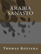 Arabia Sanasto di Thomas P. Koziara edito da Createspace