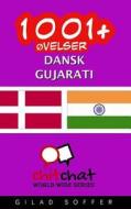 1001+ Ovelser Dansk - Gujarati di Gilad Soffer edito da Createspace