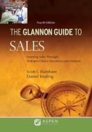 Glannon Guide to Sales: Learning Sales Through Multiple-Choice Questions and Analysis di Scott J. Burnham edito da ASPEN PUBL