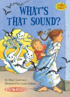 What's That Sound? di Mary Lawrence edito da KANE PR