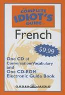 Complete Idiot's Guide to French [With CDROM] edito da Oasis Audio