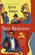 The Three Musketeers di Marcelo Birmajer edito da Amazon Publishing