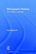 Ethnographic Thinking di Jay Hasbrouck edito da Left Coast Press Inc