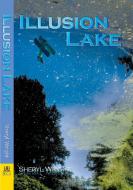 Illusion Lake di Sheryl Wright edito da BELLA BOOKS
