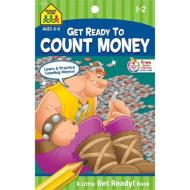 Count Money Little Get Ready! Book di School Zone edito da SCHOOL ZONE