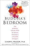 Buddha's Bedroom di Cheryl Fraser edito da New Harbinger Publications