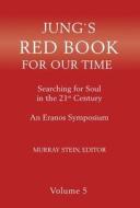 Jung's Red Book for Our Time di Murray Stein edito da Chiron Publications