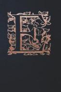 Notebook: Art Nouveau Initial E - Copper on Black - Lined Diary / Journal di Andante Press edito da LIGHTNING SOURCE INC