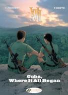 Xiii Vol. 26: Cuba, Where It All Began di Yves Sente edito da Cinebook Ltd