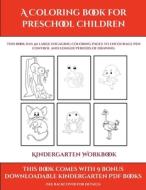 Kindergarten Workbook (A Coloring book for Preschool Children) di James Manning edito da Simon Hildrew