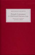 French Arthurian Literature IV: Eleven Old French Narrative Lays di Glyn S. Burgess edito da D. S. Brewer