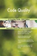 Code Quality A Complete Guide - 2020 Edi di GERARDUS BLOKDYK edito da Lightning Source Uk Ltd