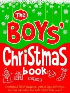 The Boys\' Christmas Book di Tracey Turner edito da Michael O\'mara Books Ltd