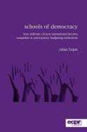 Schools of Democracy di Julien Talpin edito da Rowman & Littlefield International