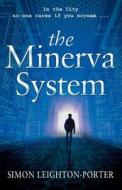 The Minerva System di Simon Leighton-Porter edito da Mauve Square Publishing