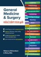 General Medicine And Surgery di Rebecca Richardson, Ricky Ellis edito da Scion Publishing Ltd