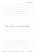 The Intelligence of a Machine di Jean Epstein edito da Univocal Publishing LLC