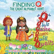 Finding Q di Paula Curtis-Taylorson edito da A 2 Z Press LLC