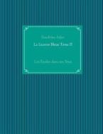 La Licorne Bleue Tome Ii di Sandrine Adso edito da Books On Demand