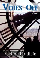 Voies Off di Céline Poullain edito da Books on Demand