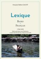 Lexique Badjo - Français di François-Robert Zacot edito da Books on Demand