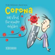 Corona di Priska Wallimann edito da Wörterseh Verlag