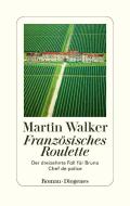 Französisches Roulette di Martin Walker edito da Diogenes Verlag AG