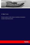 Principles or guides for a better selection or classification of consumptives amenable to high altitude treatment di A. Edgar Tussey edito da hansebooks