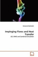 Impinging Flows and Heat Transfer di Muhamed Hadziabdic edito da VDM Verlag